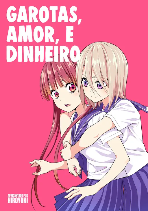 Of Girls, Love, and Money