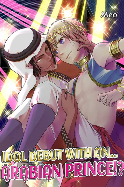 Arab no Ouji to Idol Debut!?