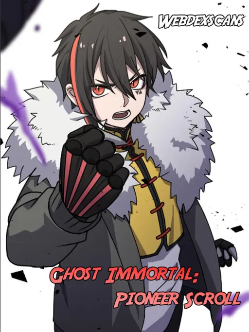 Ghost Immortal: Opening Scroll