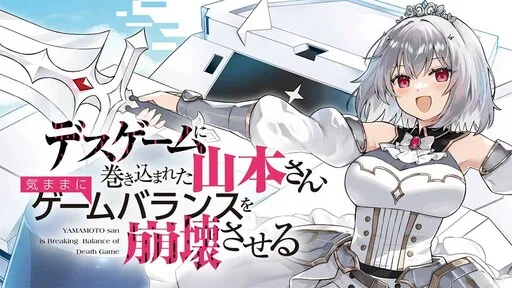 Yamamoto-san is Breaking Balance of Death Game