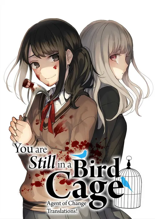 You Are Still in a Bird Cage